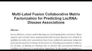 Multi Label Fusion Collaborative Matrix Factorization for Predicting LncRNA Disease Associations [upl. by Adnylam]