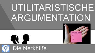 Beispiele für utilitaristische Argumentation  DiskussionsideenPräsentationsthemen  Ethik 17 [upl. by Irahs]