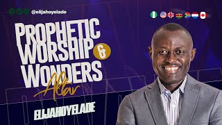 PWAWA  Prophetic Worship amp Wonders Altar with Elijah Oyelade  Oct 2 2023 [upl. by Tihor]