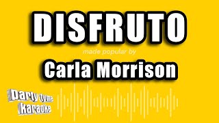 Carla Morrison  Disfruto Versión Karaoke [upl. by Eirrahs]