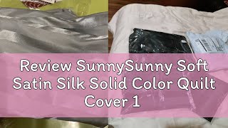 Review SunnySunny Soft Satin Silk Solid Color Quilt Cover 1 PIECE SingleQueenKing Size Duvet Cove [upl. by Dicks411]