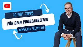 02  10 Tipps für ein erfolgreiches Probearbeiten [upl. by Edva]