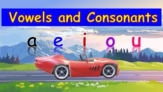 Vowels and Consonants for Kids  Easy way to teach vowels and consonants  English Grammar Class I [upl. by Dana159]