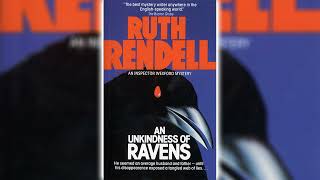 An Unkindness of Ravens by Ruth Rendell 🎧📖 Mystery Thriller amp Suspense Audiobook [upl. by Lesoj]