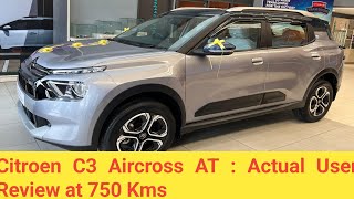 Actual User Review of Citroen C3 Aircross AT at 750 Kms [upl. by Eide157]