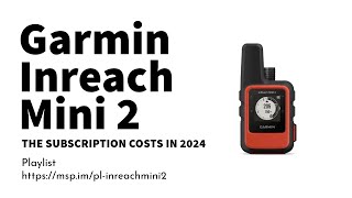 Garmin inReach Subscription Pricing from September 2024 [upl. by Xila]