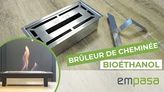 Utilisation du brûleur pour Cheminée bio éthanol EMPASA [upl. by Atihcnoc]