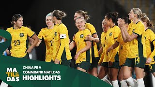 CommBank Matildas v China PR  Highlights  International Friendly  Sydney [upl. by Jemmy]