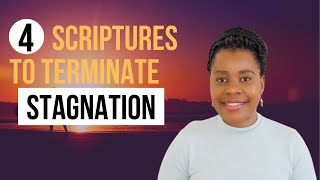 4 Scriptures To Terminate Stagnation  Personal Bible Study [upl. by Miarfe]