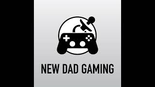 New Dad Gaming  Episode 124  Switching to WarFrame [upl. by Sparky746]