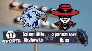 Spanish Fork v Salem Hills Football  Sept 20 2024 [upl. by Haimirej705]