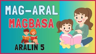 MAGARAL MAGBASA  ARALIN 5  Phonics  Reading amp Vocabulary Skills [upl. by Asamot]