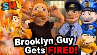 SML Movie Brooklyn Guy Gets Fired [upl. by Eseeryt]