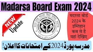 UP Madarsa Board Exam 2024 Date Jari Ho Gaya Dekhiye Full Information madarsaboard madarsaexam2024 [upl. by Anida]