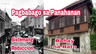 Pagbabago sa Panahanan  Sistemang Reduccion Bahay na Bato  Maestro Tohdy Yu [upl. by Iroc805]