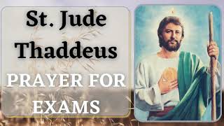 Prayer for Examinations  St Jude Thaddeus  Goodwill Prayers [upl. by Ludvig924]