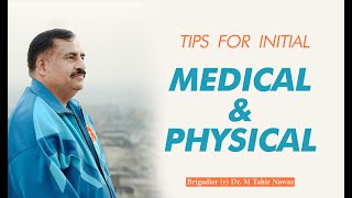 Initial Medical amp Physical Test  Tips for Initial Medical amp Physical Test  Brig r Tahir Nawaz [upl. by Hendrickson]