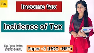 Incidence of Tax  Income Tax  UGC NET2023 CAINTER  BrightAspirant ugcnet [upl. by Campman]