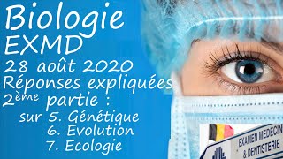 EXMD Biologie août 2020 2ème partie Génétique Evolution Ecologie [upl. by Vladi283]