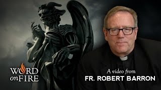 Bishop Barron on quotAngels and Demonsquot SPOILERS [upl. by Eittol]