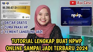 TERBARU 2024 CARA DAFTAR NPWP ONLINE DARI AWAL SAMPAI JADI PAKAI HP GRATIS amp GAMPANG BANGET [upl. by Rilda]