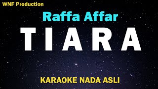 Raffa Affar  Tiara Karaoke Version  Dipopulerkan Oleh Kris [upl. by Yroc]