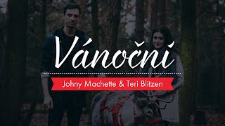 Johny Machette amp Teri Blitzen  Vánoční [upl. by Geilich]