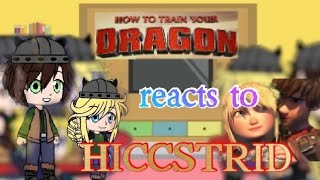 HTTYD reacts to HICCSTRID  P2  GATCHA [upl. by Lecrad]