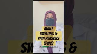 Ankle Pain and Swelling Discover Real Reasons Behind it anklesprain physiotherapy doctor [upl. by Murdoch823]