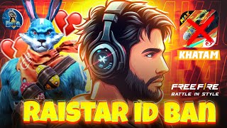 REALITY BEHIND RAISTAR ID BAN 💔  END OF FREE FIRE MAX ☠️ [upl. by Elysha542]