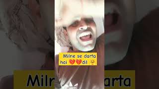 Milne se darta 💔💔dil 🤗 hindisong bollywood viral song [upl. by Asiulairam]