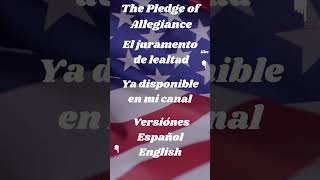 Pledge of Allegiance Juramento de lealtad a la bandera ya disponible en mi canal [upl. by Akeihsal]