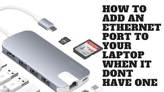 HOW TO ADD AN ETHERNET PORT TO YOUR LAPTOP WHEN IT DONT HAVE ONE [upl. by Krishnah489]