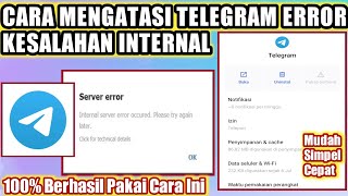 Cara Mengatasi Telegram Error Kesalahan Internal  Telegram Error Hari Ini [upl. by Laughlin]