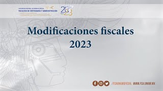 Modificaciones fiscales 2023  14 FEB 24  Consultorio Fiscal [upl. by Siddra]