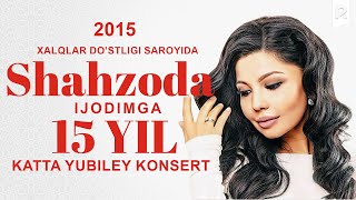 Shahzoda  2015yilgi konsert dasturi  Шахзода  2015йилги концерт дастури [upl. by Airelav]