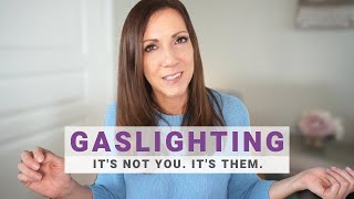 GASLIGHTING EXPLAINED WITH EXAMPLES How to Overcome This Manipulative Tactic [upl. by Rana]