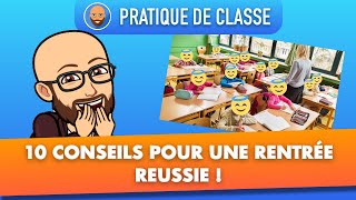 Enseignant  10 conseils pour une rentrée réussie   PRATIQUE DE CLASSE  Profession Prof [upl. by Orvah584]