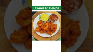 Prawn 65 Recipe  Prawn Fry Recipe  Starter Recipe  Prawn Recipe prawn [upl. by Avahc76]