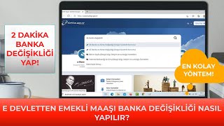 E Devletten Emekli Maaşı Banka Değişikliği Nasıl Yapılır Emekli Maaşı Taşıma [upl. by Anuait]