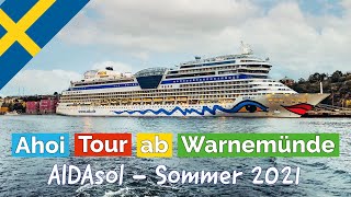 Serientrailer AHOI TOUR von Warnemünde 3 mit AIDAsol  Sommer 2021 [upl. by Ardnaid]