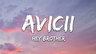 Avicii  Hey Brother Lyrics [upl. by Margetts672]