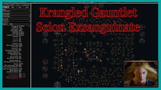 316 Krangled Gauntlet  Scion Exsanguinate [upl. by Stannwood48]