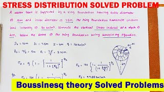 Stress Distribution in Soils l Boussinesqs Equation for uniformly loaded in circular area problem [upl. by Yelir894]