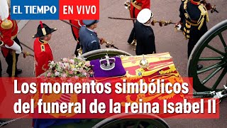 Los momentos más simbólicos del funeral de la reina Isabel II  El Tiempo [upl. by Monahan166]