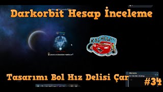 Darkorbit Tasarımı Bol Hesap  Hesaplarınızı İnceliyorum 34 [upl. by Nirre408]