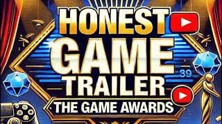 Honest Game Trailer  The Game Awards [upl. by Llertrac448]