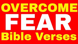 10 Bible Verses About Fear  Meditate these Scriptures to Overcome Fear and Phobias and Sleep well [upl. by Arais798]