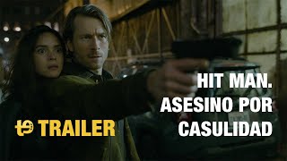 Hit Man Asesino por casualidad  Trailer español [upl. by Eromle]