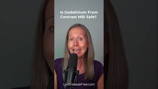 Is Gadolinium from Contrast MRI Safe 2 [upl. by Shannon]